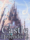 Castle Defender 2 preview