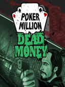 Poker Million Dead Money preview